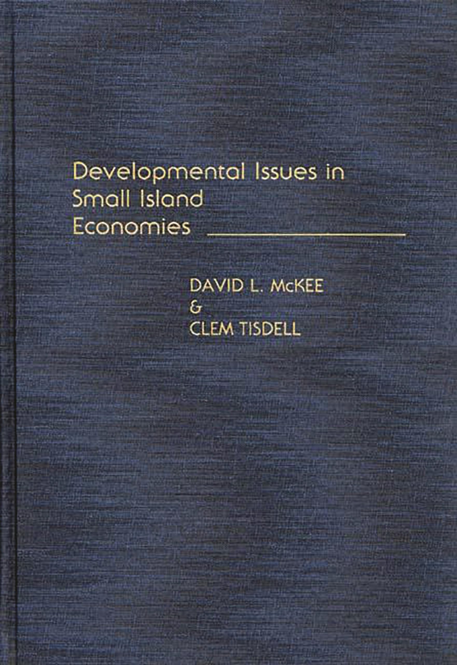 Developmental Issues in Small Island Economies: