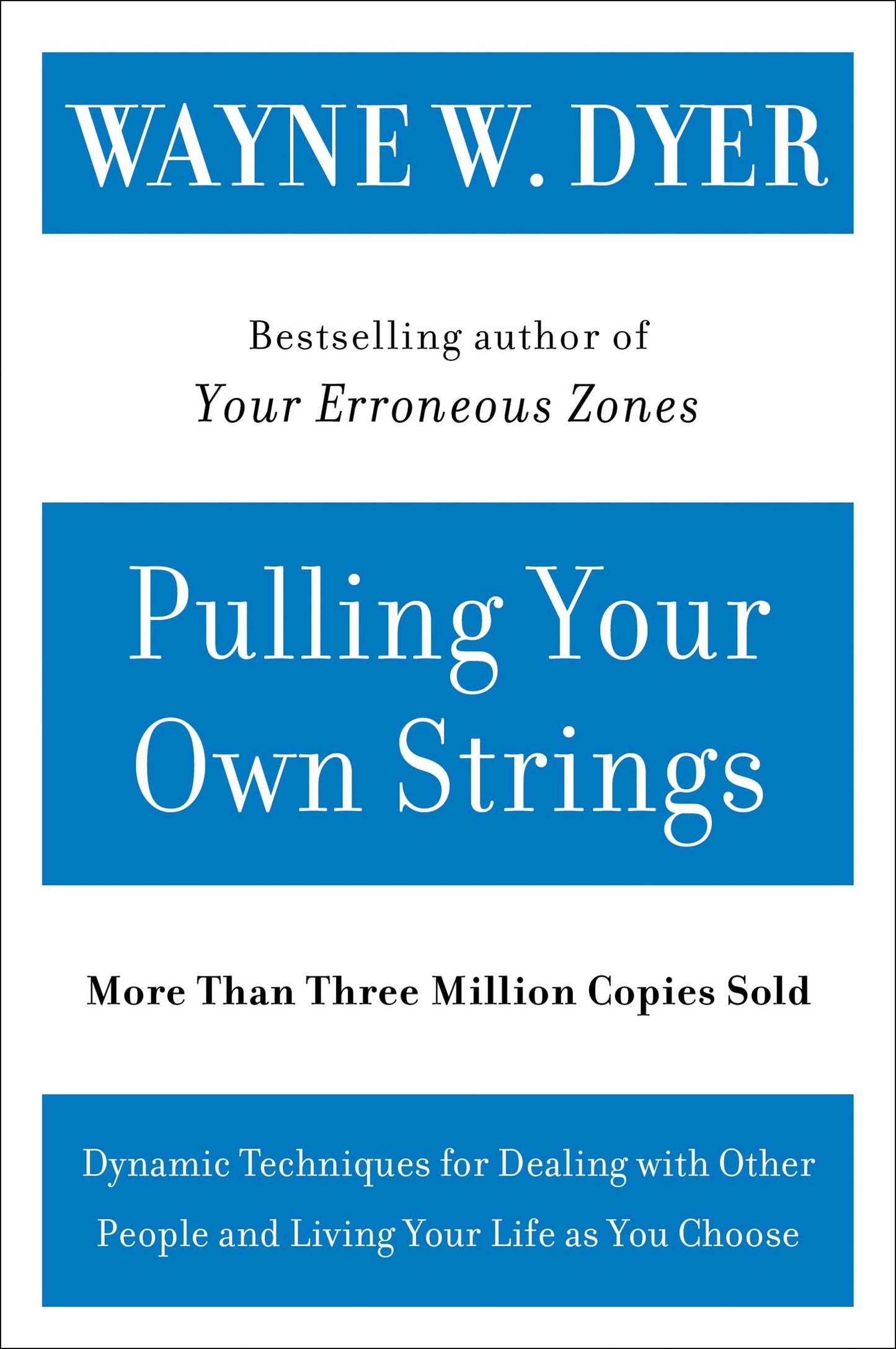 Pulling Your Own Strings: Dynamic Techniques for Dealing wit