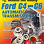 How to Rebuild & Modify Ford C4 & C6 Automatic Transmissions (Workbench Series)