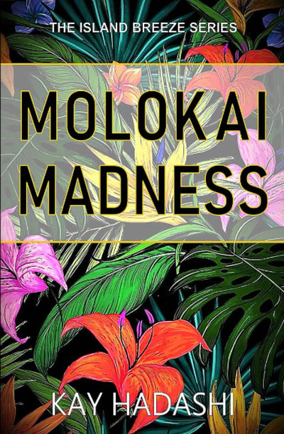 Molokai Madness (The Island Breeze Series)