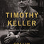 Timothy Keller, Updated and Expanded Edition: His Spiritual and Intellectual Formation