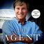 The Agent: My 40-Year Career Making Deals and Changing the Game