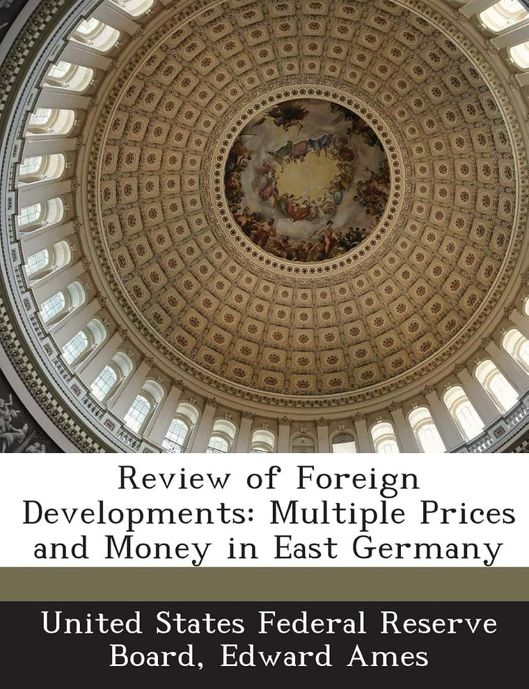 Review of Foreign Developments: Multiple Prices and Money in East Germany