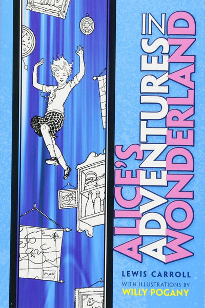 Alice's Adventures in Wonderland: With Illustrations by Willy Pogány (Dover Children's Classics)