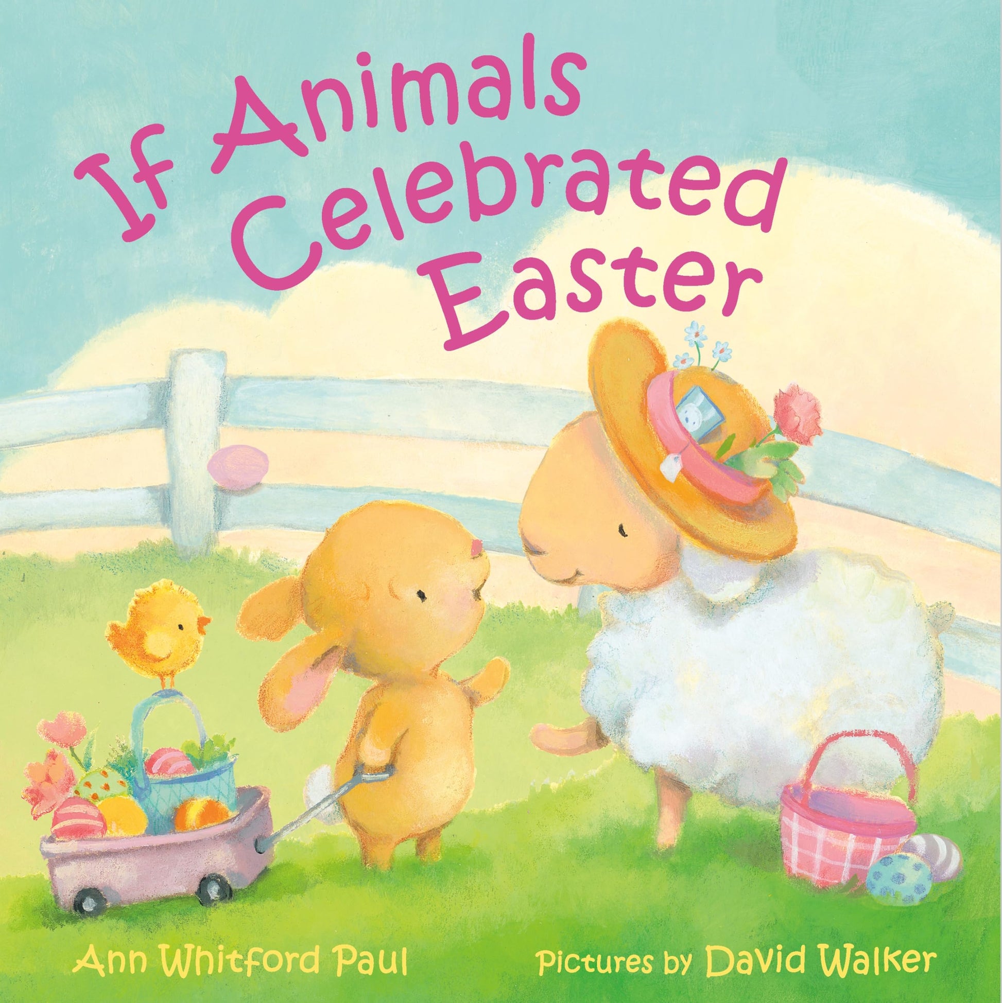 If Animals Celebrated Easter (If Animals Kissed Good Night)