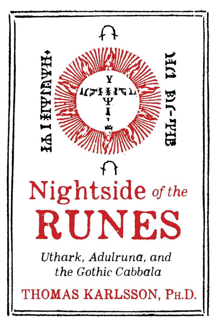 Nightside of the Runes: Uthark, Adulruna, and the Gothic Cabbala
