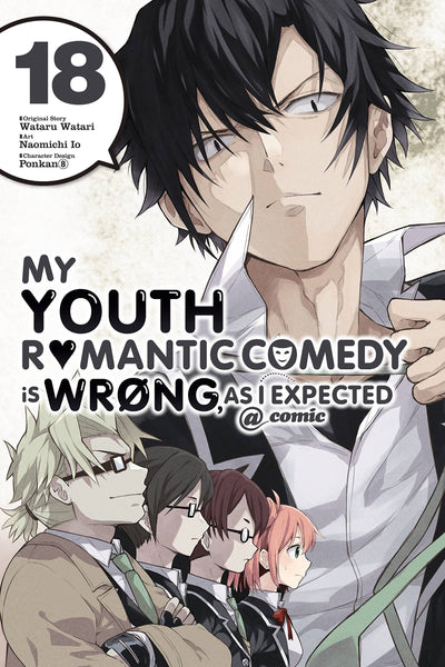 My Youth Romantic Comedy Is Wrong, As I Expected @ comic, Vol. 18 (manga) (Volume 18) (My Youth Romantic Comedy Is Wrong, As I Expected @ comic (manga), 18)