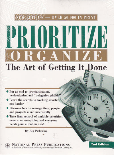 Prioritize Organize: The Art of Getting It Done