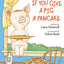 If You Give a Pig a Pancake by Numeroff, Laura