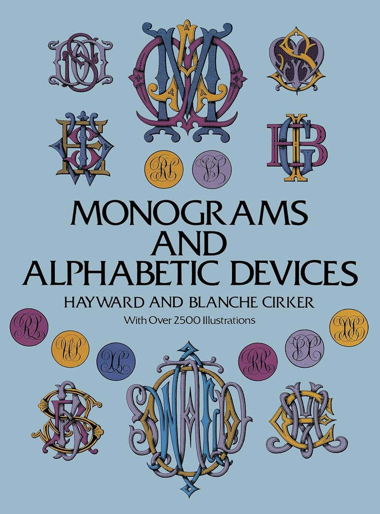 Monograms and Alphabetic Devices (Lettering, Calligraphy, Typography)