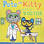 Pete the Kitty Goes to the Doctor (My First I Can Read)