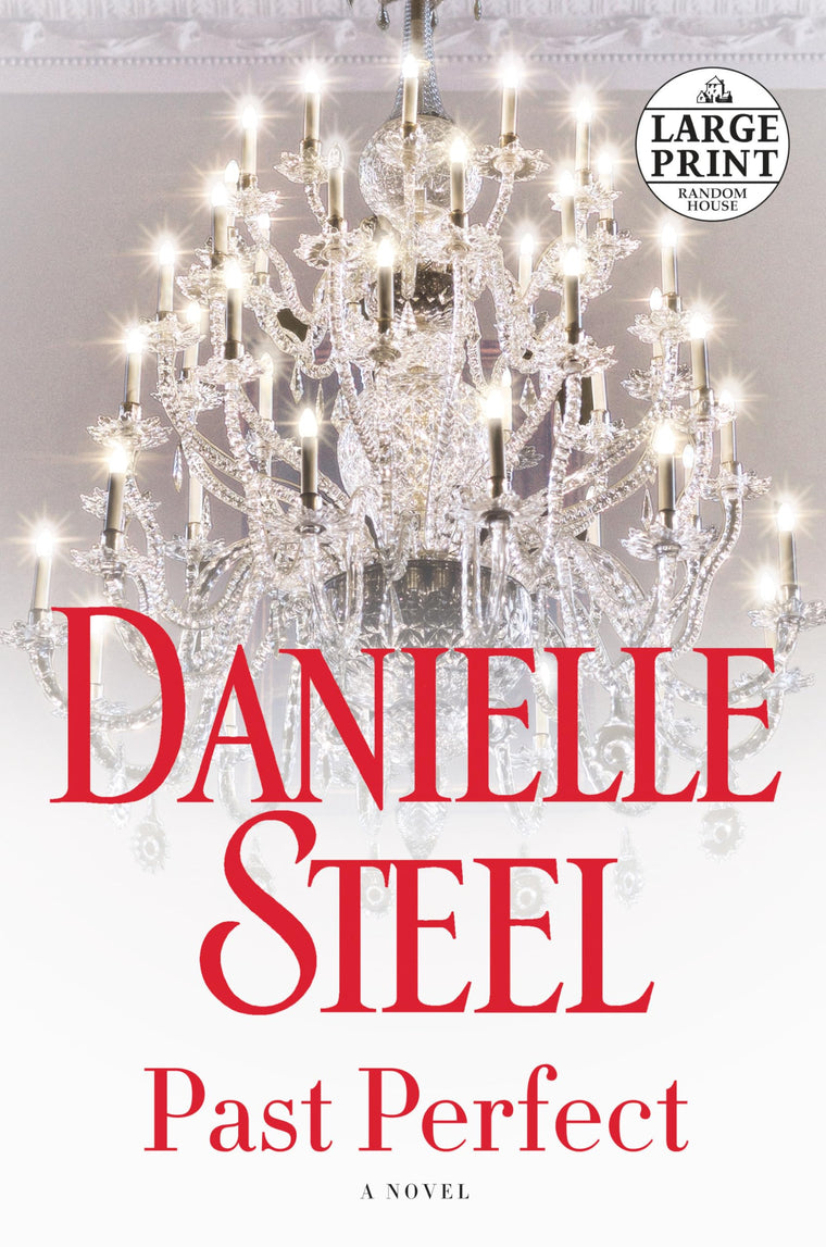 Past Perfect: A Novel (Random House Large Print)