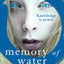 Memory of Water: A Novel