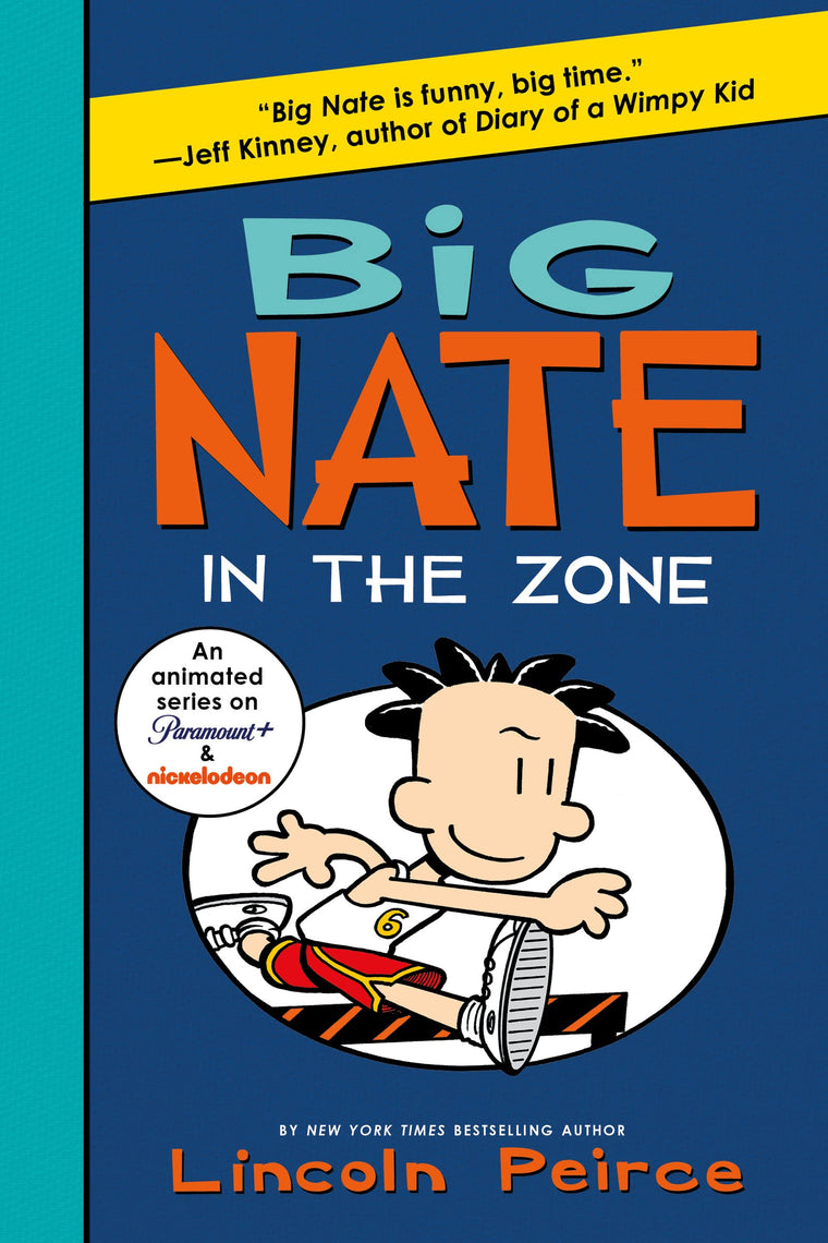 Big Nate: In the Zone (Big Nate, 6)