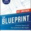 The Blueprint: 6 Practical Steps to Lift Your Leadership to New Heights
