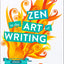 Zen in the Art of Writing