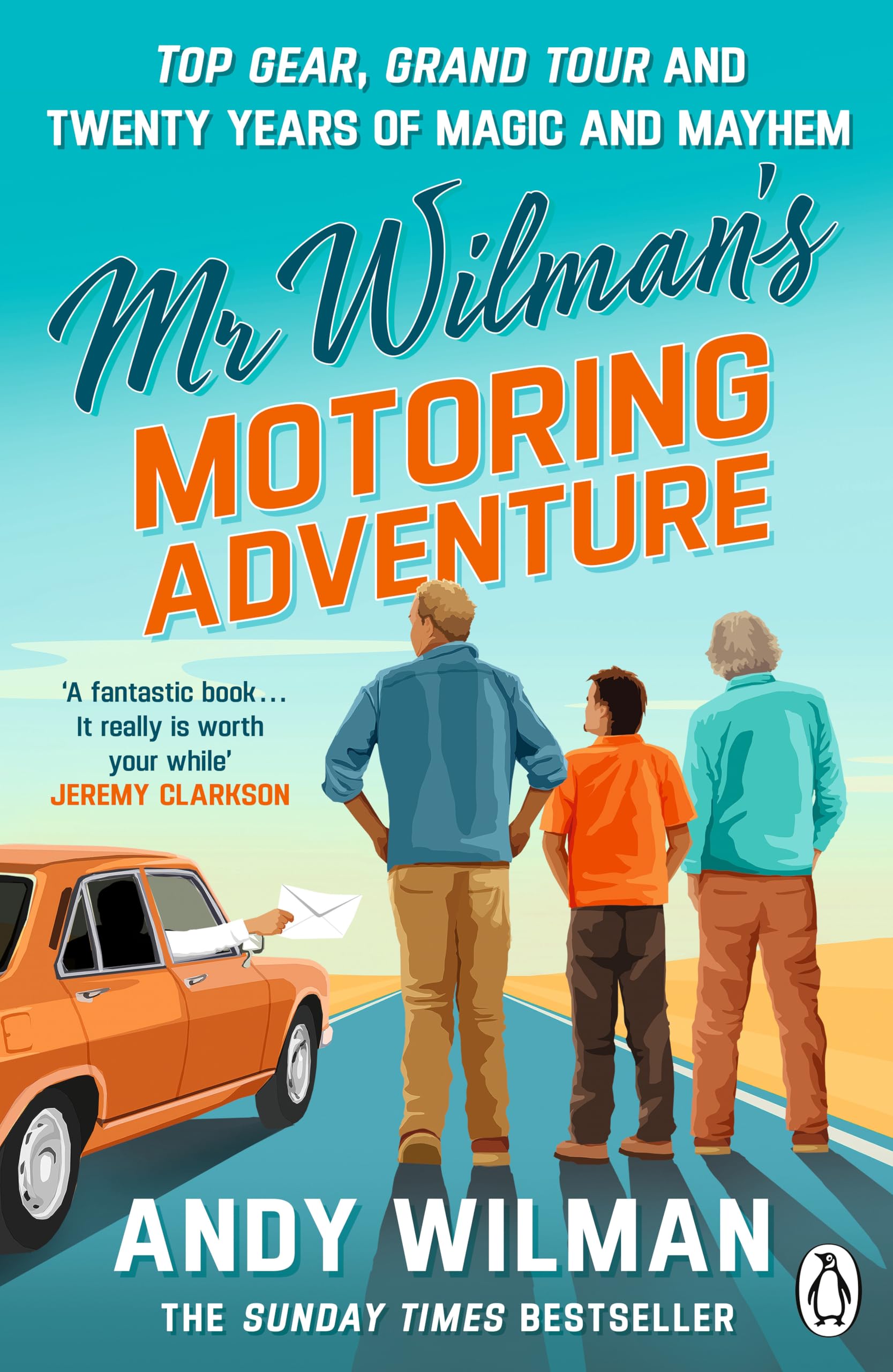 Mr Wilmans Motoring Adventure: Top Gear, Grand Tour, Clarkson and Me