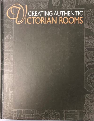 Creating Authentic Victorian Rooms