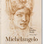 Michelangelo, 1475-1564: The Graphic Work