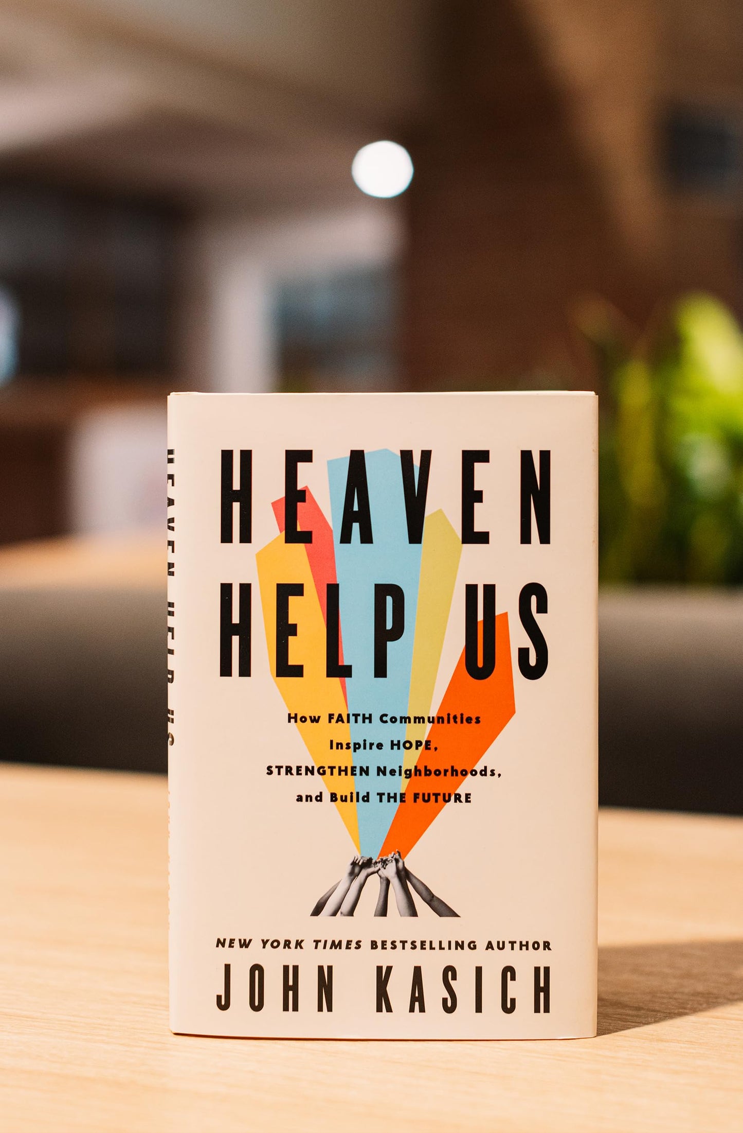 Heaven Help Us: How Faith Communities Inspire Hope, Strengthen Neighborhoods, and Build the Future