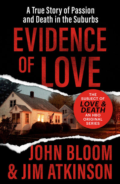 Evidence of Love: A True Story of Passion and Death in the S