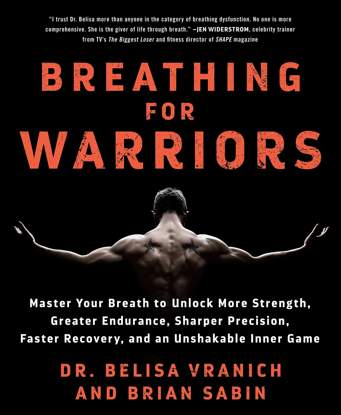 Breathing for Warriors: Master Your Breath to Unlock More St