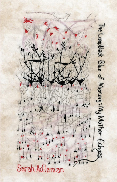 The Lampblack Blue of Memory: My Mother Echoes