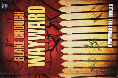 Wayward (Wayward Pines)