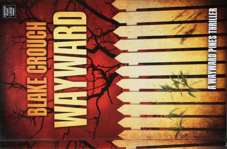 Wayward (Wayward Pines)