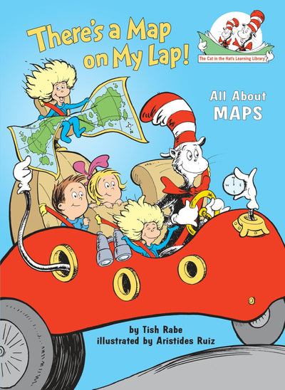 There's a Map on My Lap! All About Maps (Cat in the Hat)
