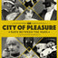 City of Pleasure: Paris Between the Wars