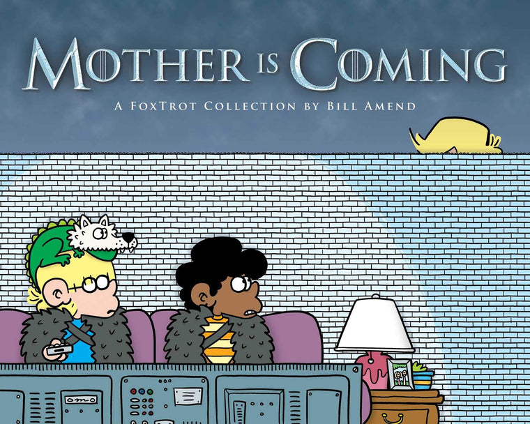 Mother Is Coming: A FoxTrot Collection by Bill Amend (Volume 42)