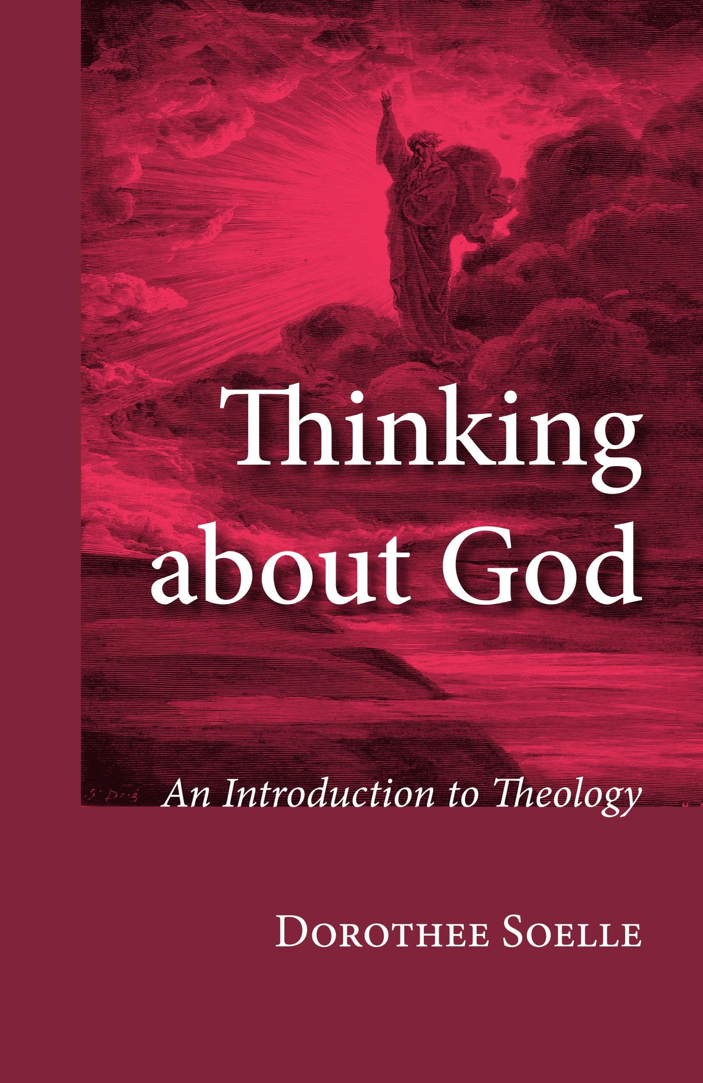 Thinking about God: An Introduction to Theology by Solle, Do