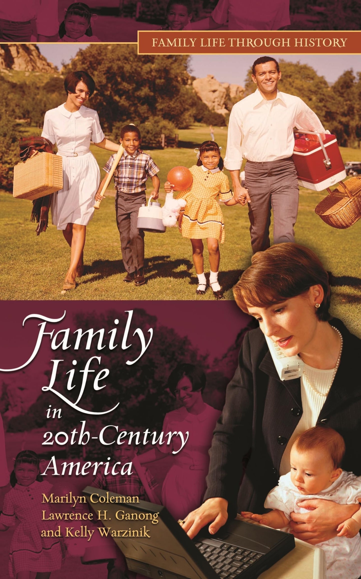 Family Life in 20th-Century America (Family Life through History)