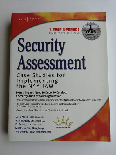 Security Assessment: Case Studies for Implementing the NSA IAM