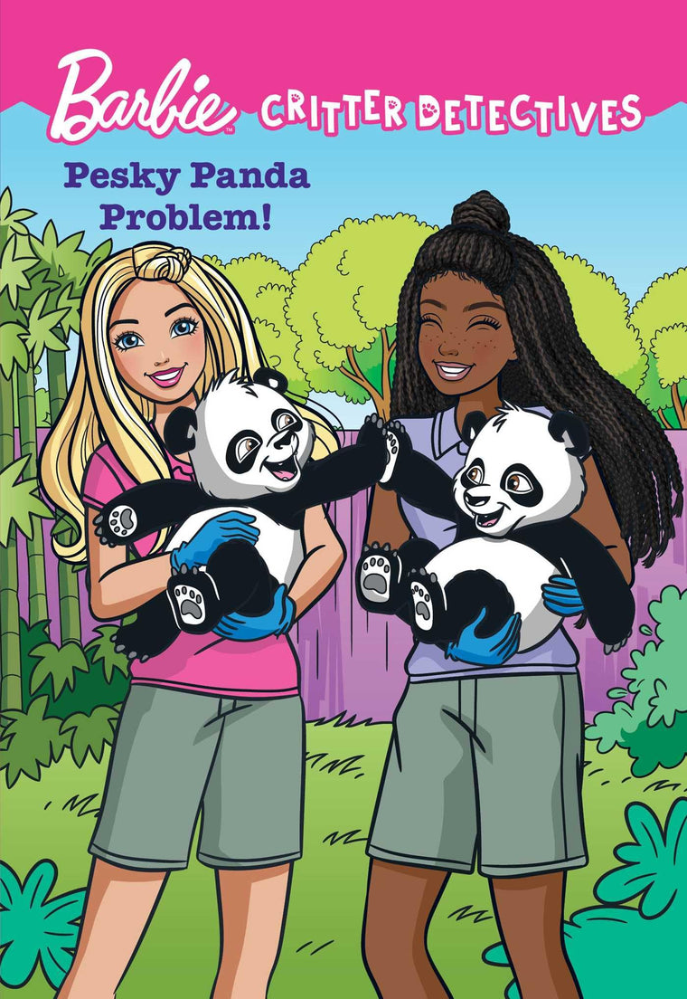 Barbie: Pesky Panda Problem! (Critter Detectives) (Barbie: Critter Detectives)