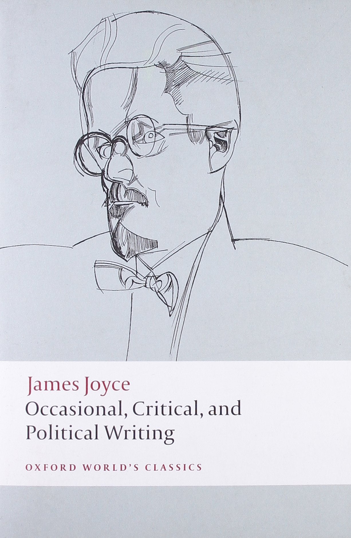 Occasional, Critical, and Political Writing (Oxford World's Classics)