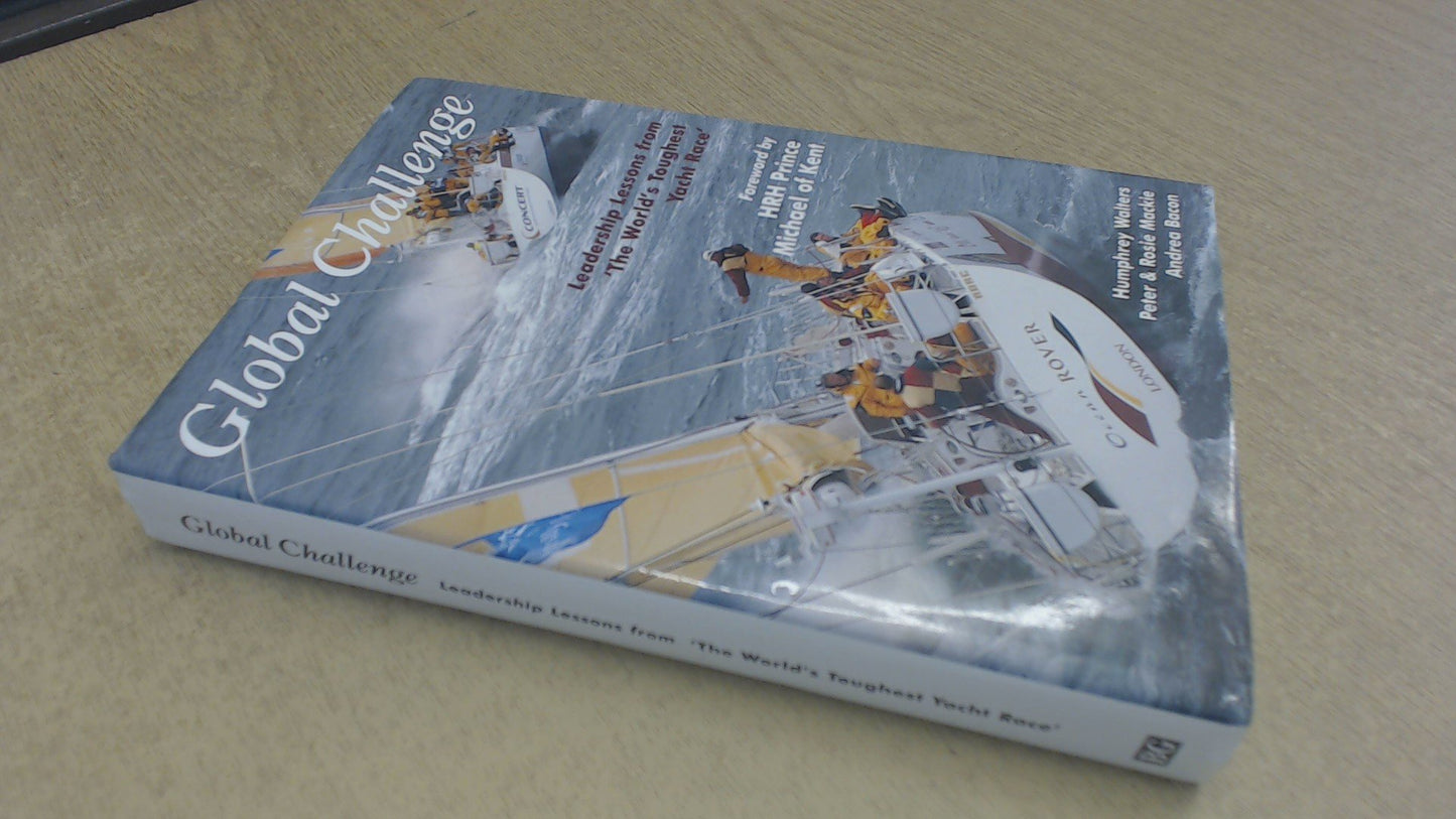 Global Challenge: Leadership Lessons from the World's Toughest Yacht Race