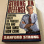 Strong on Defense: Survival Rules to Protect you and your Family from Crime