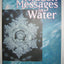 The Hidden Messages in Water