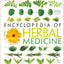 DK Encyclopedia of Herbal Medicine: 550 Herbs Loose Leaves and Remedies for Common Ailments