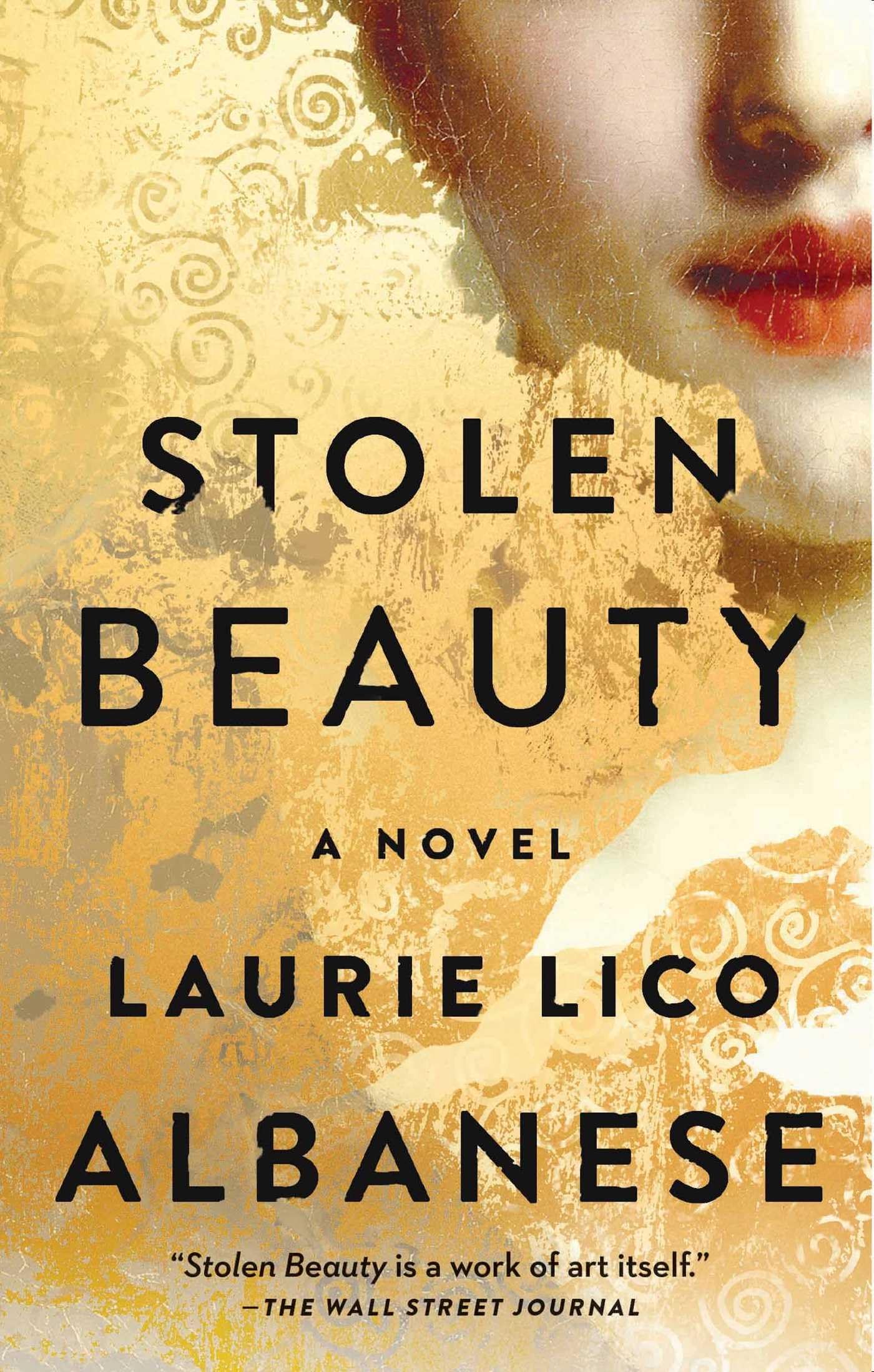 Stolen Beauty: A Novel by Albanese, Laurie Lico