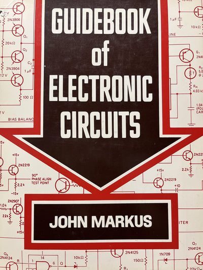 Guidebook of Electronic Circuits by Markus, John