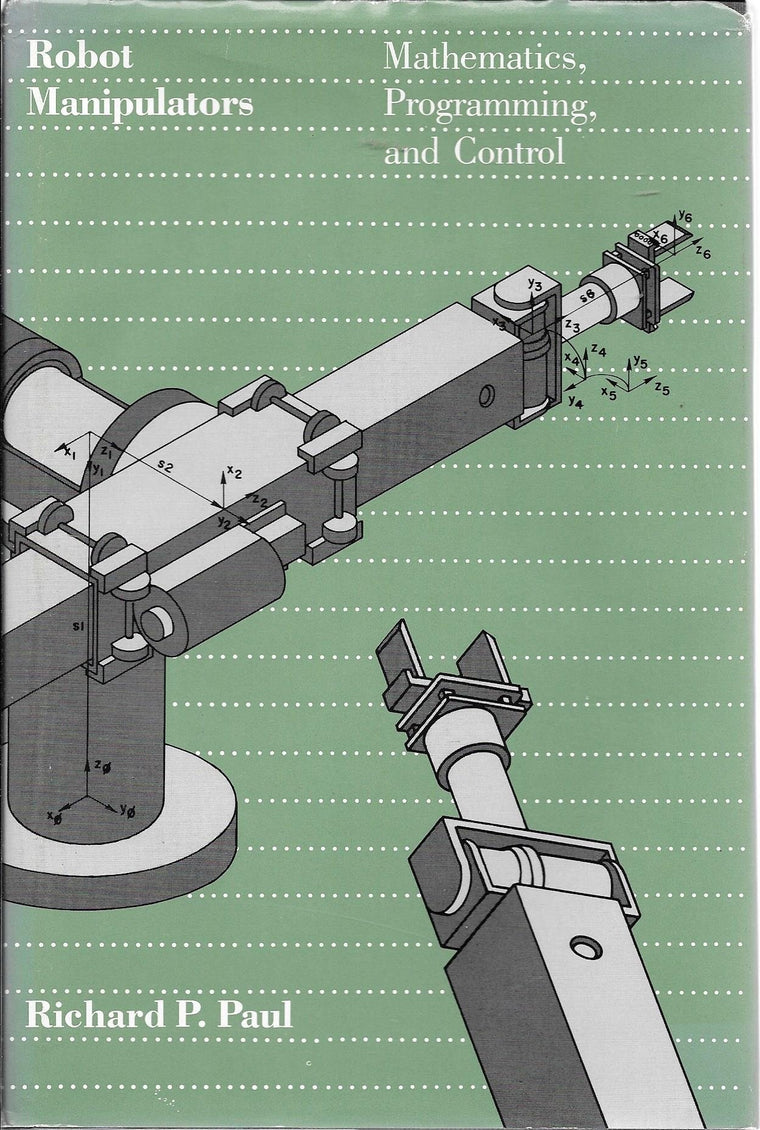 Robot Manipulators: Mathematics, Programming and Control