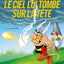 Astérix - Le Ciel lui tombe sur la tte Asterix n33 (Asterix Graphic Novels, 33) (French Edition)