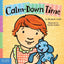 Calm-Down Time (Toddler Tools Board Books)