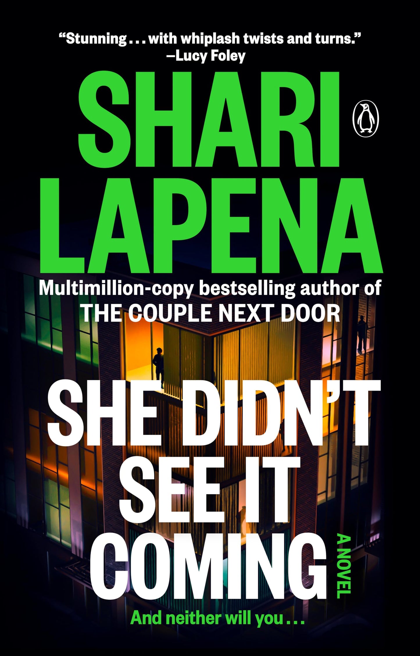 She Didn't See It Coming: A Novel