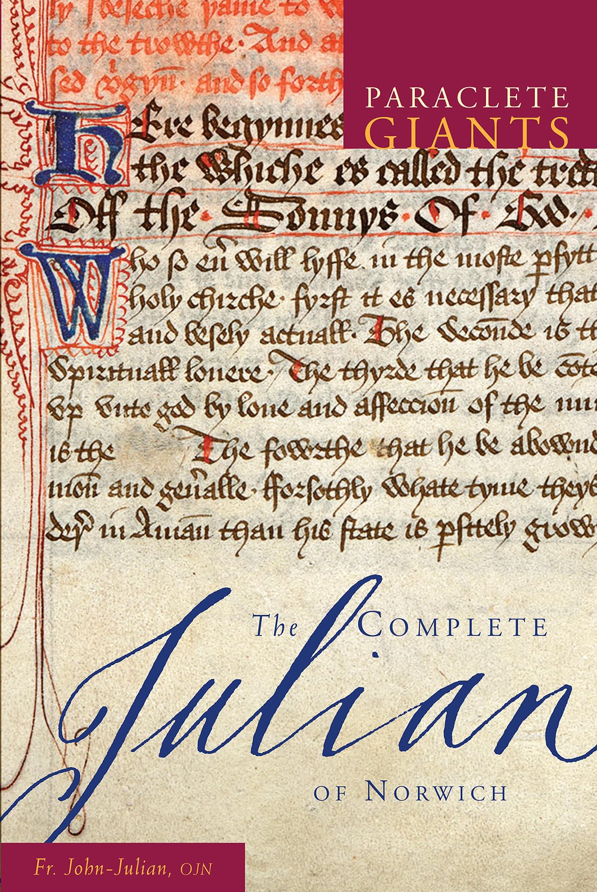 The Complete Julian of Norwich (Paraclete Giants) by Julian