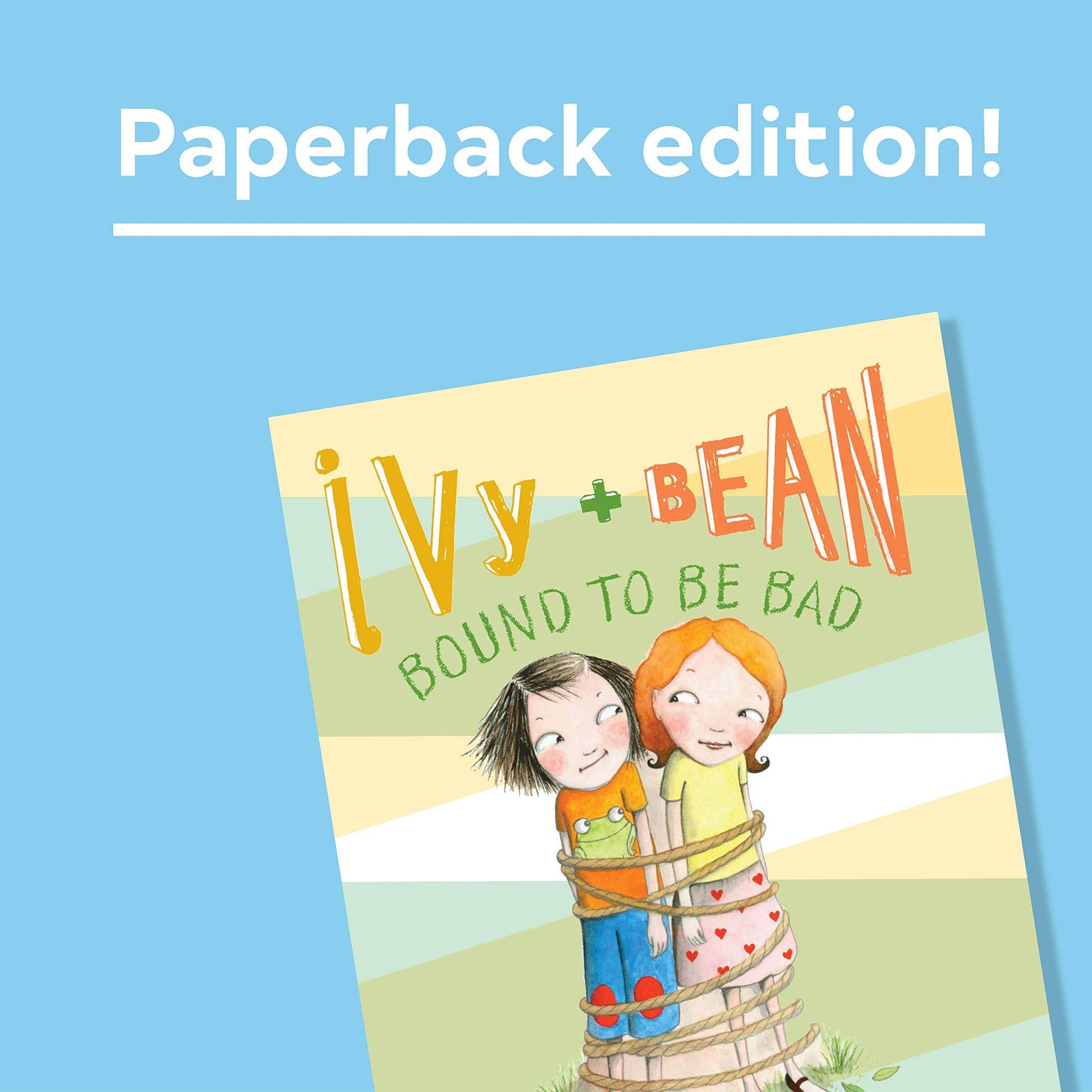 Bound to Be Bad (Ivy and Bean, Book 5)