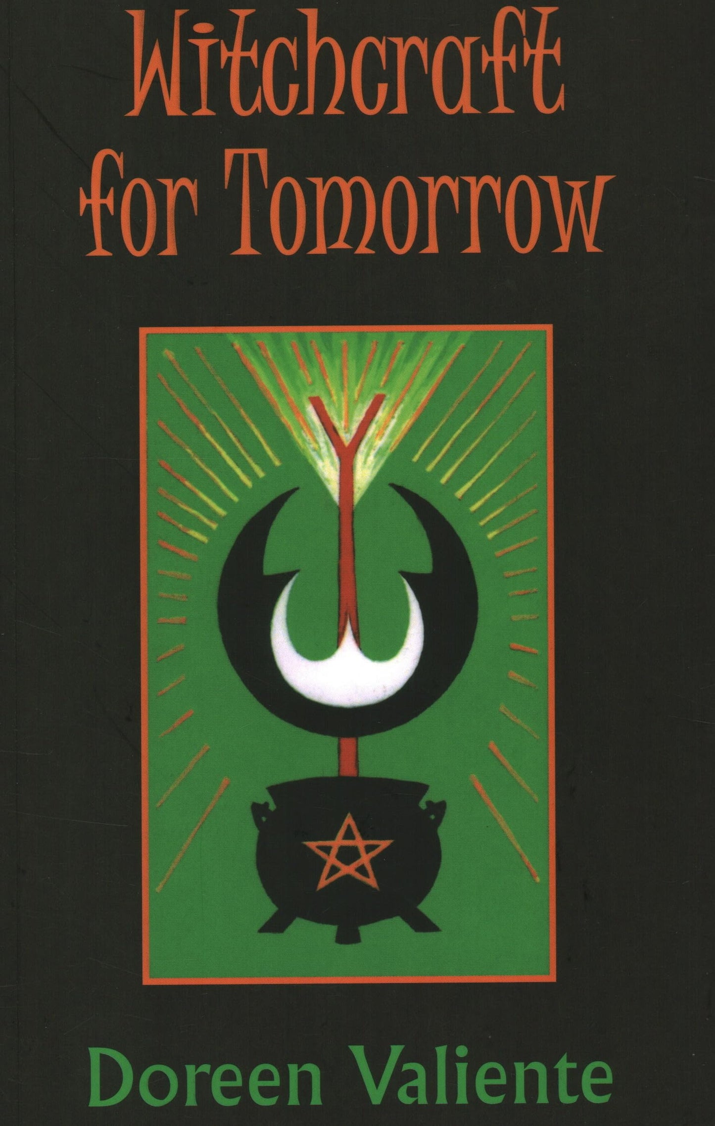 Witchcraft for Tomorrow